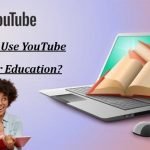 How We Use YouTube Only for Education?