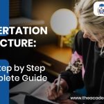 Dissertation Structure: A Step by Step Complete Guide