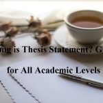 How Long is Thesis Statement? Guidelines for All-Academic