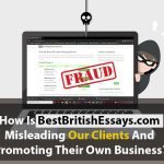 How Is BestBritishEssays.com Misleading Our Clients?