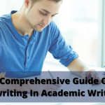 A Comprehensive Guide On Rewriting In Academic Writing