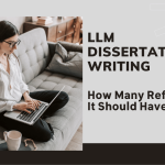 LLM Dissertation Writing – How Many References It Should Have?