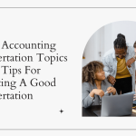 Free Accounting Dissertation Topics And Tips For Writing A Good Dissertation