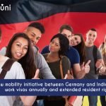 New Mobility Initiative Between Germany And India Includes 3,000 Work Visas Annually and Extended Resident Rights for Students