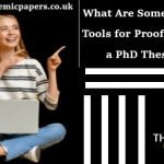 What Are Some Useful Tools for Proofreading a PhD Thesis?