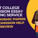Best College Admission Essay Writing Service – The Academic Papers UK’s Admission Help Review