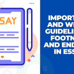 Importance And Writing Guidelines Of Footnotes And Endnotes In Essays
