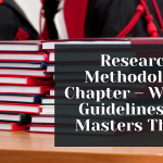 Research Methodology Chapter – Writing Guidelines For Masters Thesis