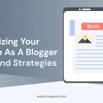 Tips and Strategies To Maximize Your Income