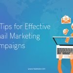 Tips for Your Next Email Marketing Campaign